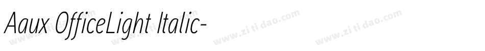 Aaux OfficeLight Italic字体转换